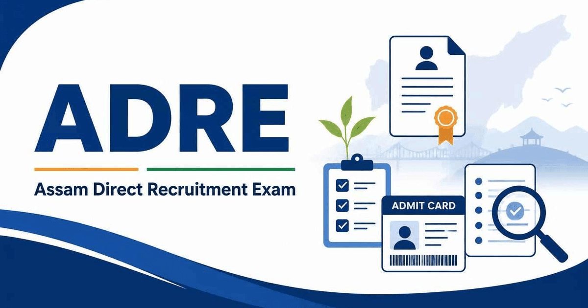 ADRE — Assam Direct Recruitment Examination
